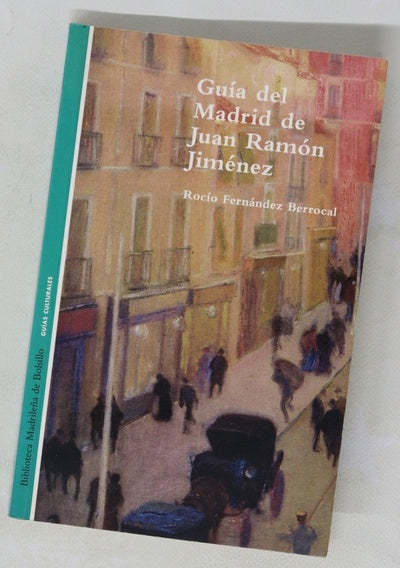 Guía del Madrid de Juan Ramón Jiménez