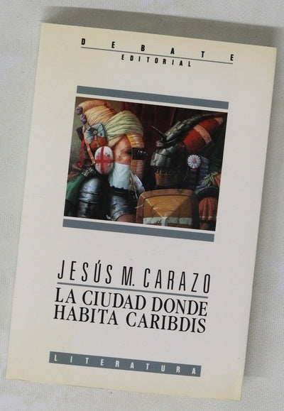 La ciudad donde habita Caribdis