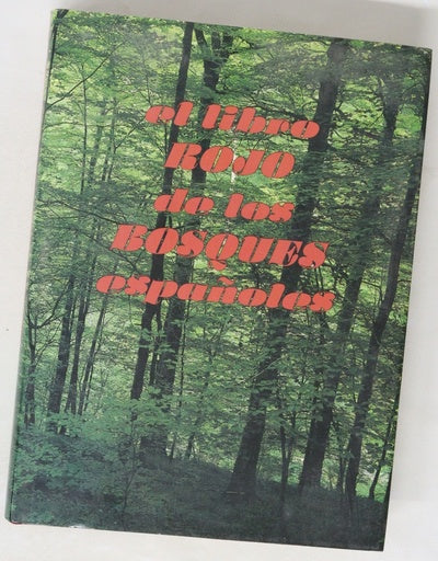 El libro rojo de los bosques españoles
