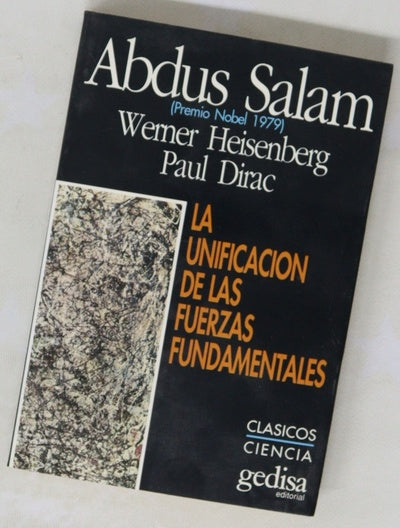 La unificación de las fuerzas fundamentales