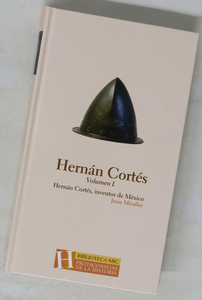 Hernán Cortés inventor de México