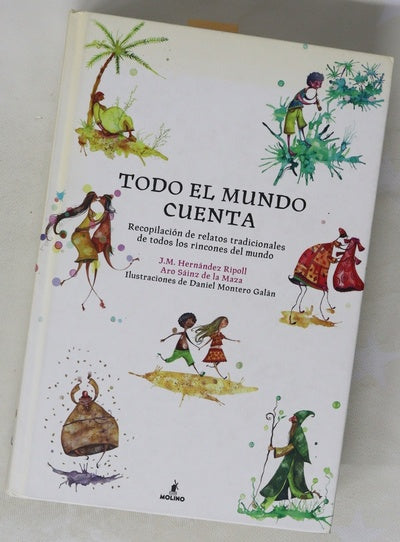 Todo el mundo cuenta recopilación de relatos tradicionales de todos los rincones del mundo