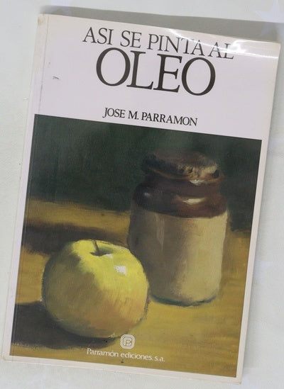 Así Se Pinta Al óleo