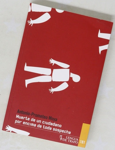 Muerte de un ciudadano por encima de toda sospecha