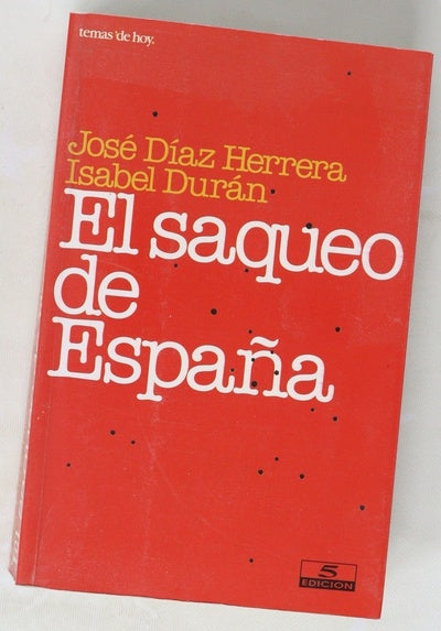 El saqueo de España
