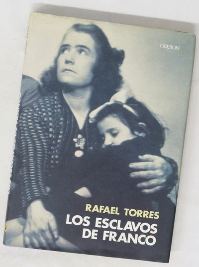 Los esclavos de Franco