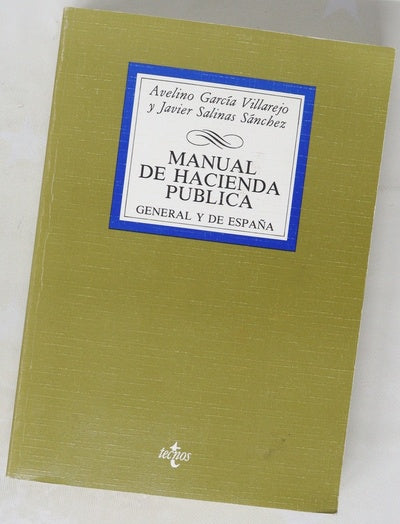 Manual de hacienda pública general y de España