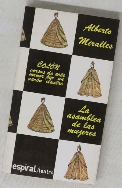 Colón "versos de arte menor por un varón ilustre" y la asamblea de las mujeres Alberto Miralles