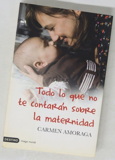 Todo lo que no te contarán sobre la maternidad