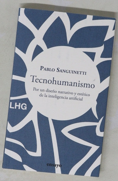 Tecnohumanismo : por un diseño narrativo y estético de la inteligencia artificial