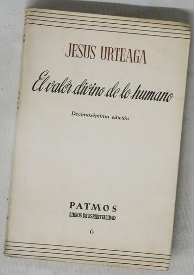 El valor divino de lo humano