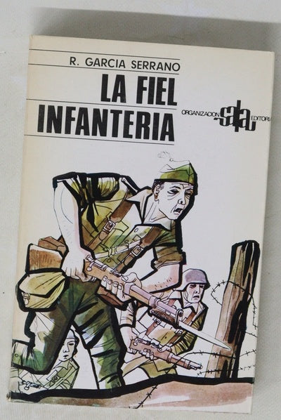 La fiel infantería