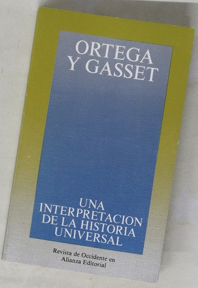 Una interpretación de la historia universal (en torno a Toynbee)