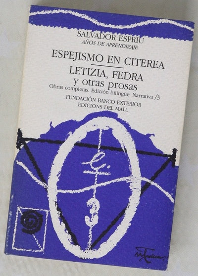 Espejismo en Citerea ; Letizia ; Fedra y otras prosas