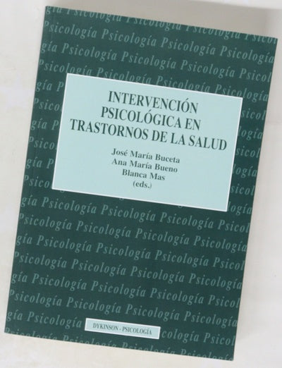 Intervención psicológica en transtornos de la salud