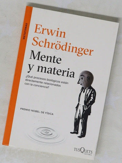 Mente y materia : conferencias Tarner, Trinity College, Cambridge, octubre de 1956