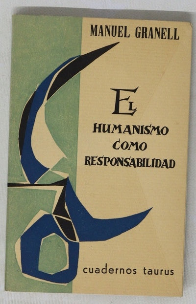 El Humanismo como responsabilidad