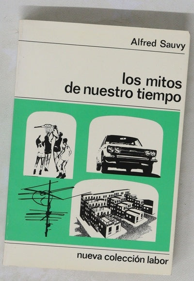 Los mitos de nuestro tiempo