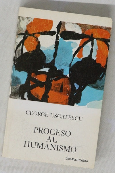 Proceso al humanismo