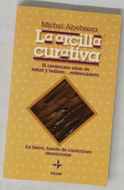 La arcilla curativa