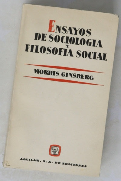 Ensayos de sociología y filosofía social