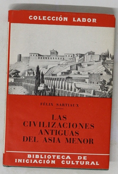 Las civilizaciones antiguas del Asia Menor