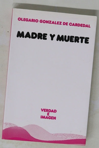 Madre y muerte