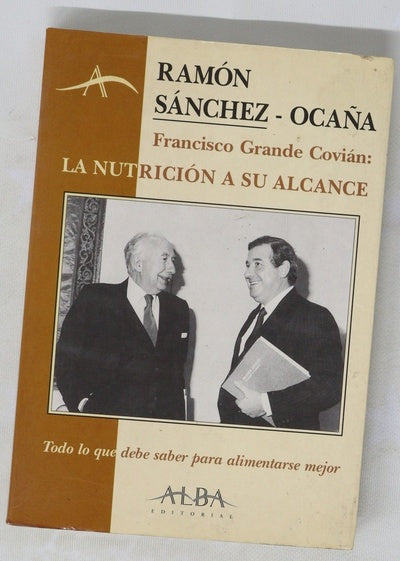 Francisco Grande Covián: la nutrición a su alcance