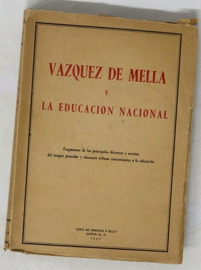 Vazquez de Mella y la educacion nacional