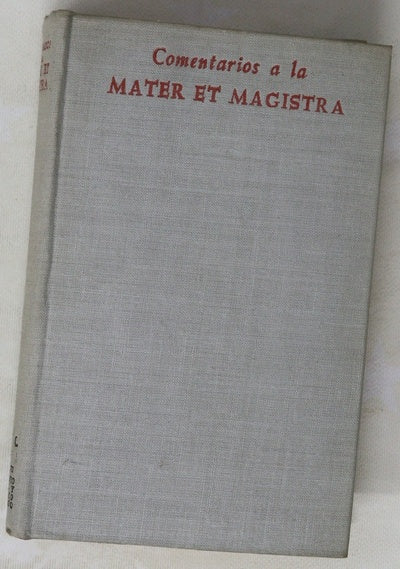 Comentarios a la Mater et magistra