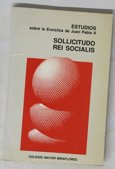 Estudios sobre la enciclica de Juan Pablo II, Sollicitudo rei socialis