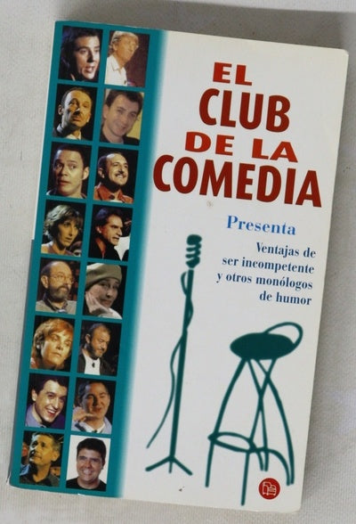 El club de la comedia presenta, Ventajas de ser incompetente y otros monólogos de humor