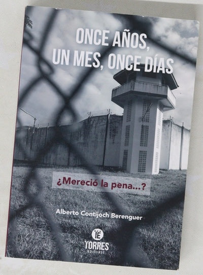 Once años, un mes, once días : ¿mereció la pena...?