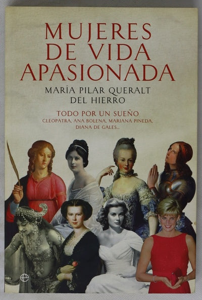 Mujeres de vida apasionada todo por un sueño