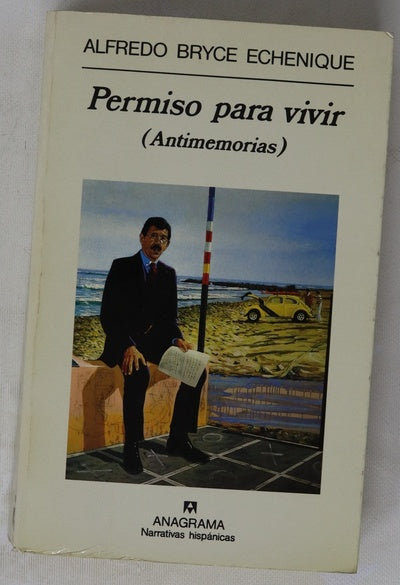Permiso para vivir (antimemorias)