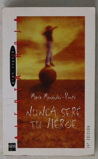 Nunca seré tu héroe