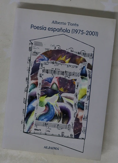 Poesía española, 1975-2001 memoria viva de la emoción poética