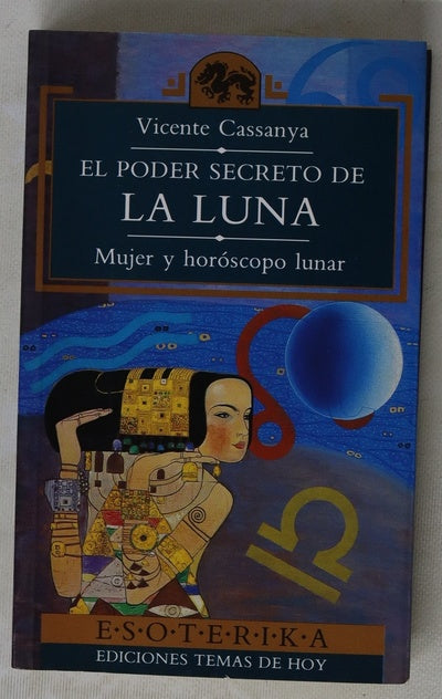 El poder secreto de la luna mujer y horóscopo lunar