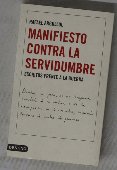 Manifiesto contra la servidumbre escritos frente a la guerra (1990-2003)