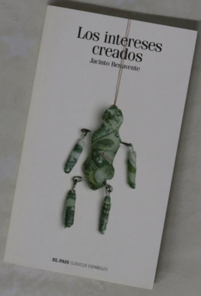 Los intereses creados