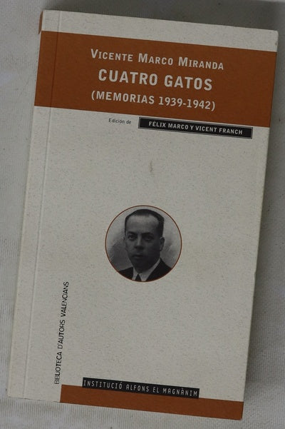 Cuatro gatos (memorias 1939-1942)