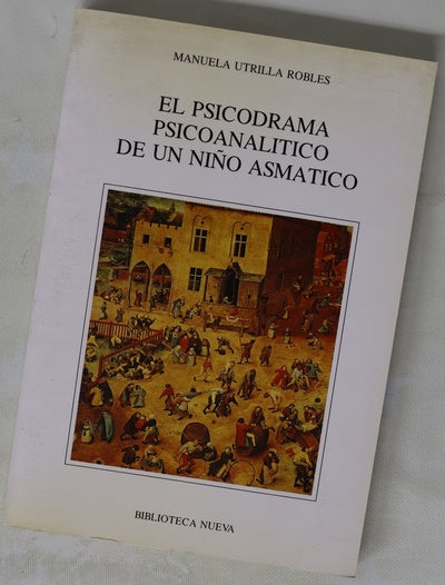 El psicodrama psicoanalítico de un niño asmático