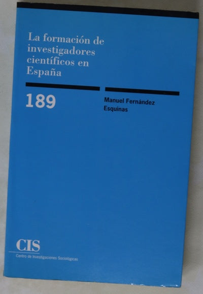 La formación de investigadores científicos en España