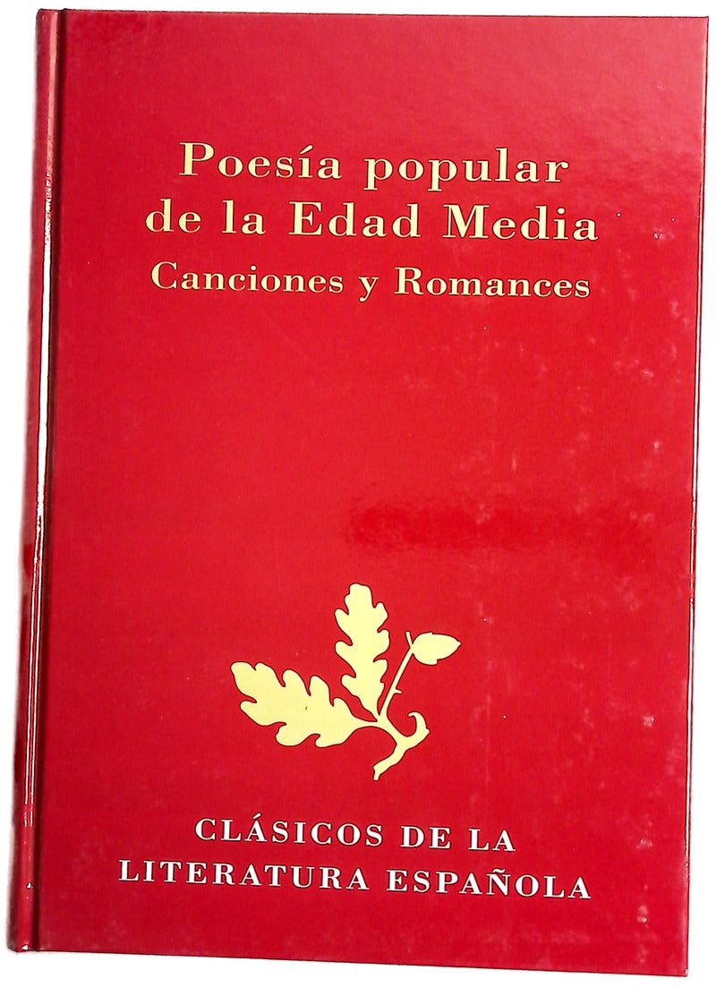 Poesía popular de la Edad Media : canciones y romances