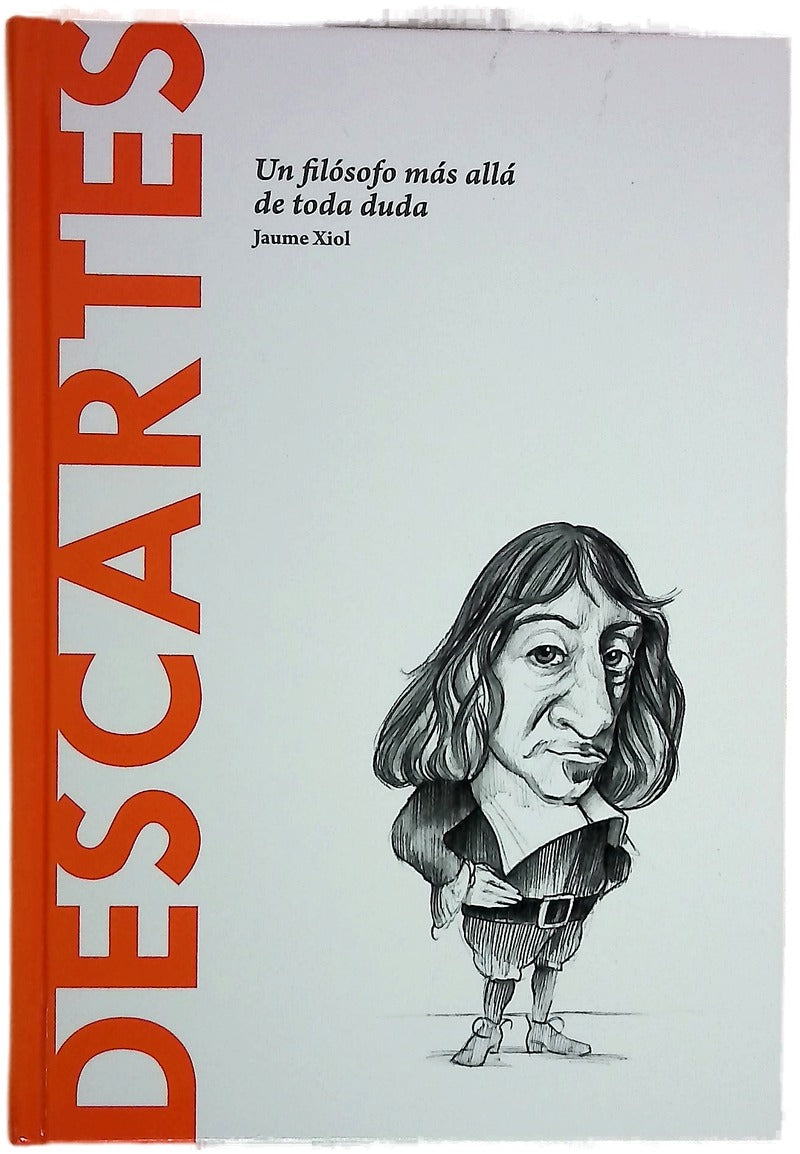 Descartes : un filósofo más allá de toda duda