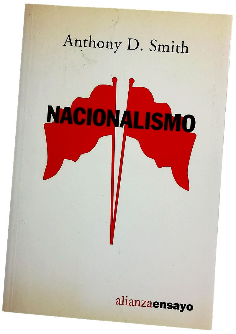 Nacionalismo teoría, ideología, historia