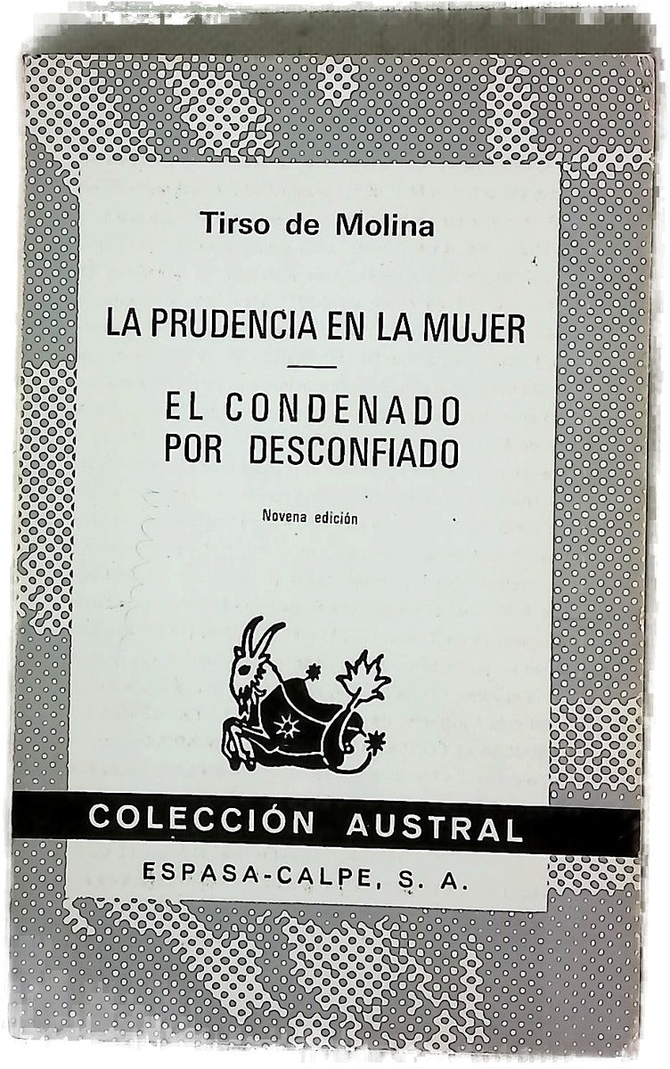 La prudencia en la mujer El condenado por desconfiado