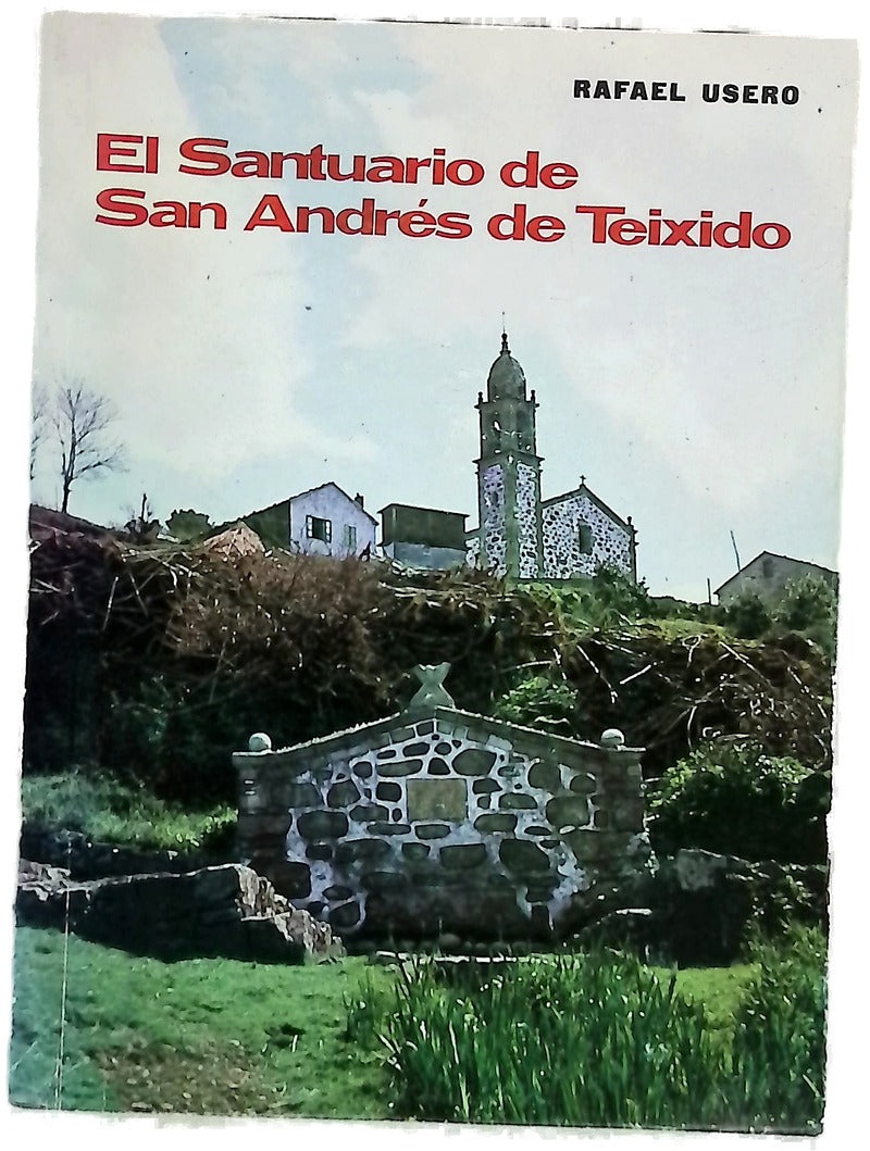 El Santuario de San Andrés de Teixido