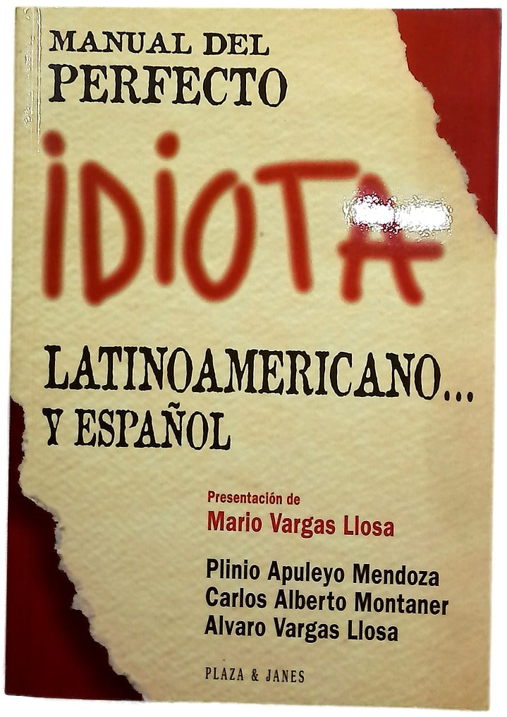 Manual del perfecto idiota latinoamericano-- y español