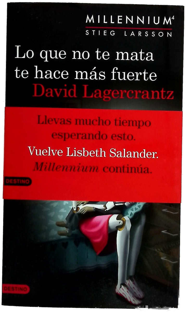 Lo que no te mata te hace más fuerte